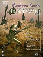 Modern Rock Songs From The 15 Alternative Scene Fifteen 157560003X Book Cover