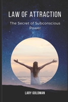 Law of attraction: : The Secret of Subconscious Power 1084182475 Book Cover