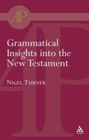 Grammatical insights into the New Testament 0567081982 Book Cover