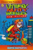 Utterly Nutty World Of The Future 0141304464 Book Cover