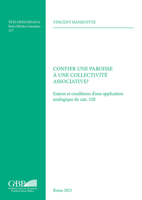 Confier Une Paroisse a Une Collectivite Associative?: Enjeux Et Conditions d'Une Application Analogique Du Can. 520 8878394459 Book Cover