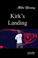 Kirk's Landing 1928049397 Book Cover