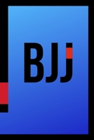 BJJ: Brazilian Jiu jitsu BJJ Journal. Motivational Notebook to Write Down your Goals, Specific Training Notes & Jiu jitsu Quotes. Jiu jitsu Gifts ( Black Belt Cover BJJ Student ) 1712468316 Book Cover