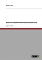 Recht der Getr�nkelieferungsvereinbarung 3954256606 Book Cover