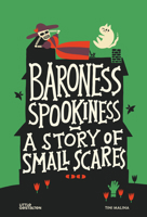 Baroness Spookiness: A Scary Good Comeback 3967048063 Book Cover