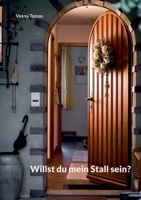 Willst du mein Stall sein? (German Edition) 3769306848 Book Cover