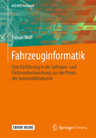 Fahrzeuginformatik: Eine Einführung in Die Software- Und Elektronikentwicklung Aus Der Praxis Der Automobilindustrie 3658212233 Book Cover