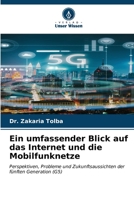 Ein umfassender Blick auf das Internet und die Mobilfunknetze (German Edition) 6206601773 Book Cover