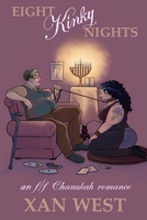 Eight Kinky Nights: An f/f Chanukah romance 1676003223 Book Cover