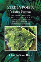 Verde Y Poes�a Y Otros Poemas: Poemas De La Oficina Poemas In�ditos (1970-2020) Los Poetas Y La Guerra Memorias Y Homenajes Escritos De Internet 1506536794 Book Cover
