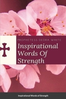 Inspirational Words of Strength 1716097800 Book Cover