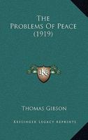 The Problems Of Peace 1166291960 Book Cover