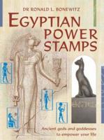 Egyptian Power Stamps: Ancient Gods and Goddesses to Empower Your Life 1590030664 Book Cover