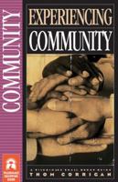Experiencing Community 0891099387 Book Cover