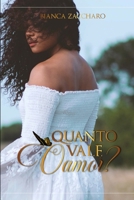 Quanto Vale o Amor? B08TZ7DKGZ Book Cover
