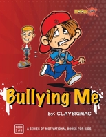 Bullying Me B0BMWR3GPN Book Cover