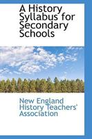 A History Syllabus for Secondary Schools 1018245758 Book Cover