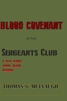 The Blood Covenant Of the Sergeants Club 0578484900 Book Cover