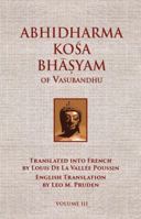 Abhidharmakosabhasyam of Vasubandhu - Vol. III (English and French Edition) 0875730094 Book Cover