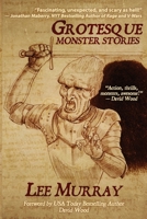 Grotesque: Monster Stories 0645204307 Book Cover