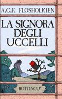 La Signora degli Uccelli - copertina rigida 1326546325 Book Cover