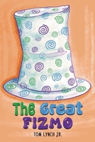 The Great Fizmo B0F218763G Book Cover