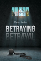 Betraying Betrayal 1098000595 Book Cover