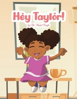 Hey Taylor! 1735570311 Book Cover
