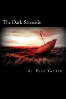 The Dark Serenade 150238535X Book Cover