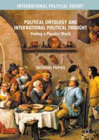Political Ontology and International Political Thought: Voiding a Pluralist World 1137570687 Book Cover