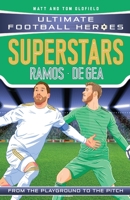 Ramos / De Gea (Ultimate Football Heroes) 1787417964 Book Cover