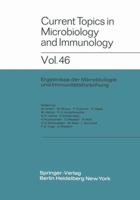 Current Topics in Microbiology and Immunology Vol 46/ Ergebnisse Der Mikrobiologie Und Immunitatsforschung 3642461239 Book Cover