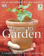 Rhs Learn To Garden (Rhs) 140530619X Book Cover