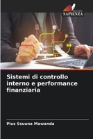 Sistemi di controllo interno e performance finanziaria (Italian Edition) 6208369169 Book Cover