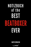 Notizbuch f�r Beatboxer: Originelle Geschenk-Idee [120 Seiten liniertes blanko Papier] 1692854208 Book Cover