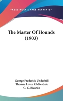 The Master of Hounds 1021991112 Book Cover