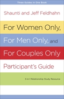 For Women Only and For Men Only Participant's Guide 1601424744 Book Cover