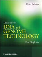 Dictionary of DNA and Genome Technology 1118447573 Book Cover