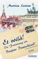 Et voilà!: Die Fortsetzung von Bonjour Deutschland! (German Edition) 391137903X Book Cover