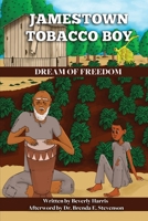 Jamestown Tobacco Boy Dream of Freedom 1732591156 Book Cover