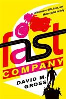 Fast Company: A Memoir of Life, Love, and Motorcycles in Italy 0374281335 Book Cover