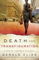 Death and Transfiguration: A Daniel Jacobus Novel 0312678355 Book Cover