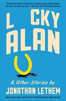 Lucky Alan And Other Stories 0385539819 Book Cover