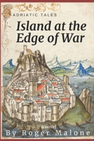 Island at the Edge of War 1708338314 Book Cover