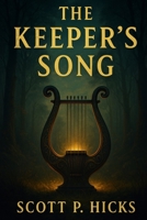 The Keeper's Song: A Thriller B0DWFJWXWW Book Cover