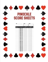 Pinochle Score Sheets: Keep Track Of Games Scoring Card Game Notebook 1654343145 Book Cover
