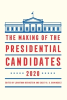 The Making of the Presidential Candidates 2020 1538131080 Book Cover