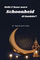 Hebt U haar ware schoonheid al ontdekt 1805456881 Book Cover