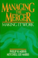 Managing the Merger 1587981661 Book Cover