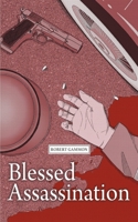 Blessed Assassination B0FH9WNL39 Book Cover